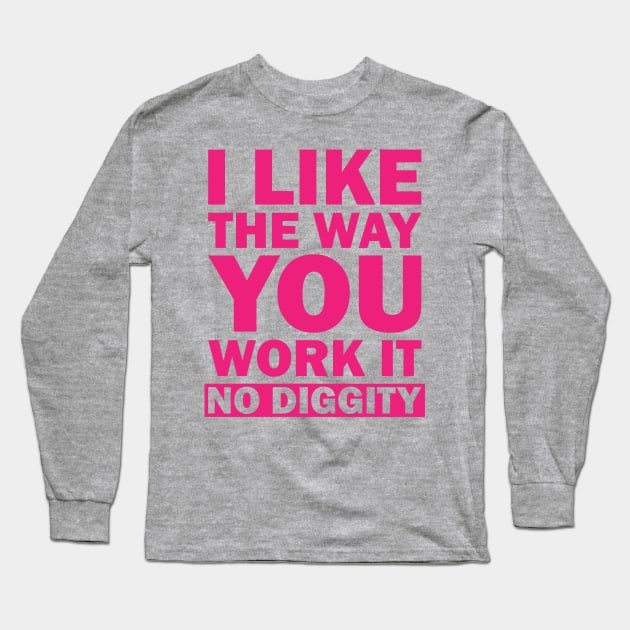 No Diggity Long Sleeve T-Shirt by Venus Complete